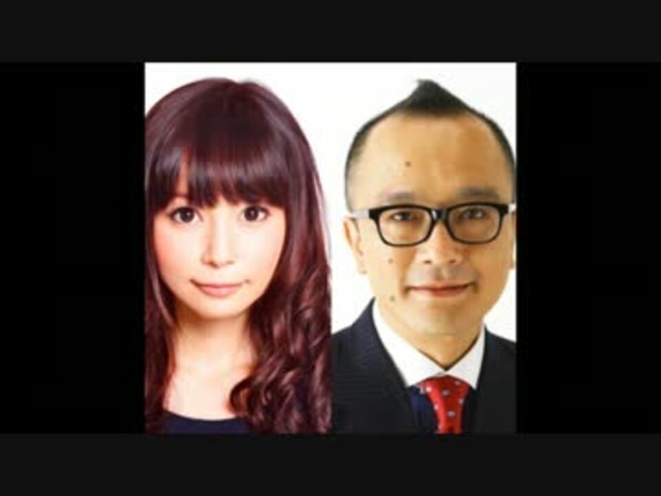 山田五郎と中川翔子の リミックスｚ 14 04 05 ニコニコ動画