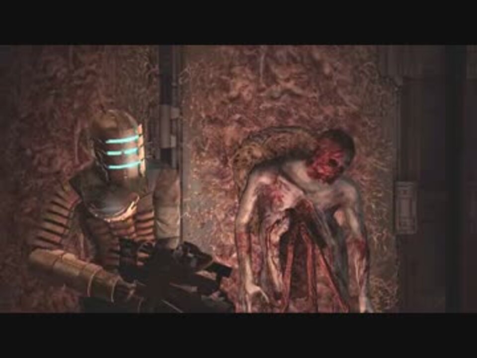 じぃじは ネクロモーフ が怖いって Dead Space 実況 第十七章 ニコニコ動画