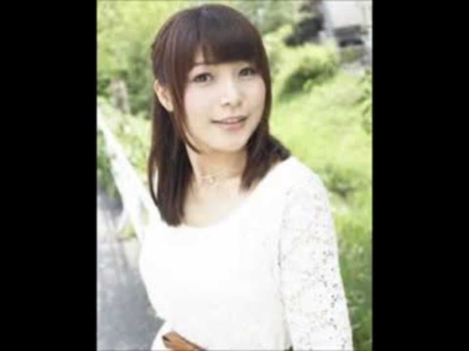 ひろらじ ゲスト新田恵海 ニコニコ動画