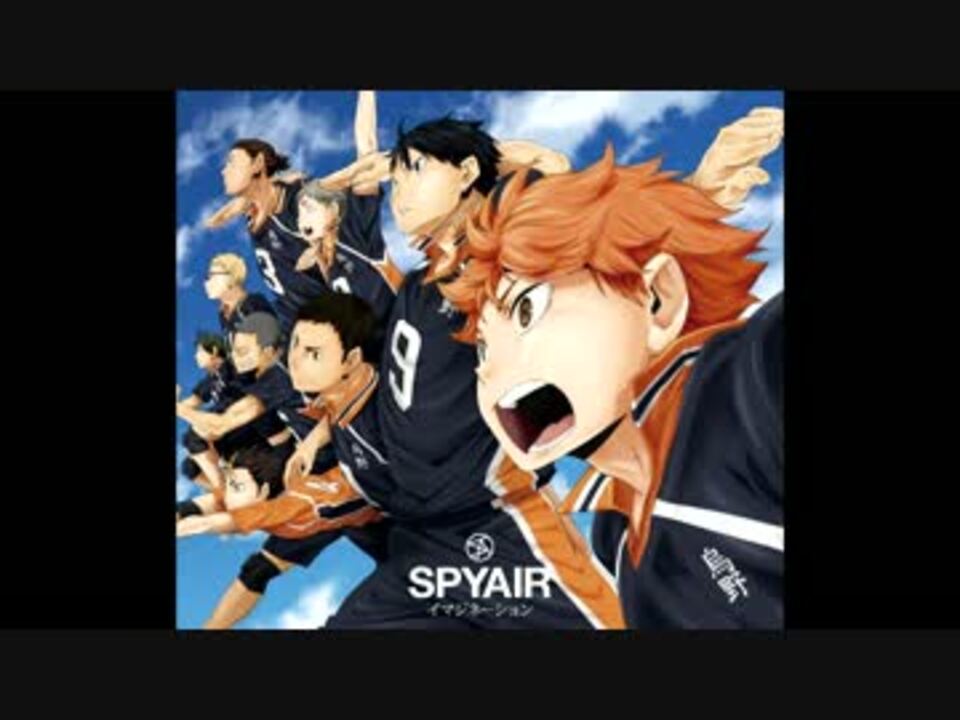 人気の Spyair イマジネーション 動画 55本 2 ニコニコ動画