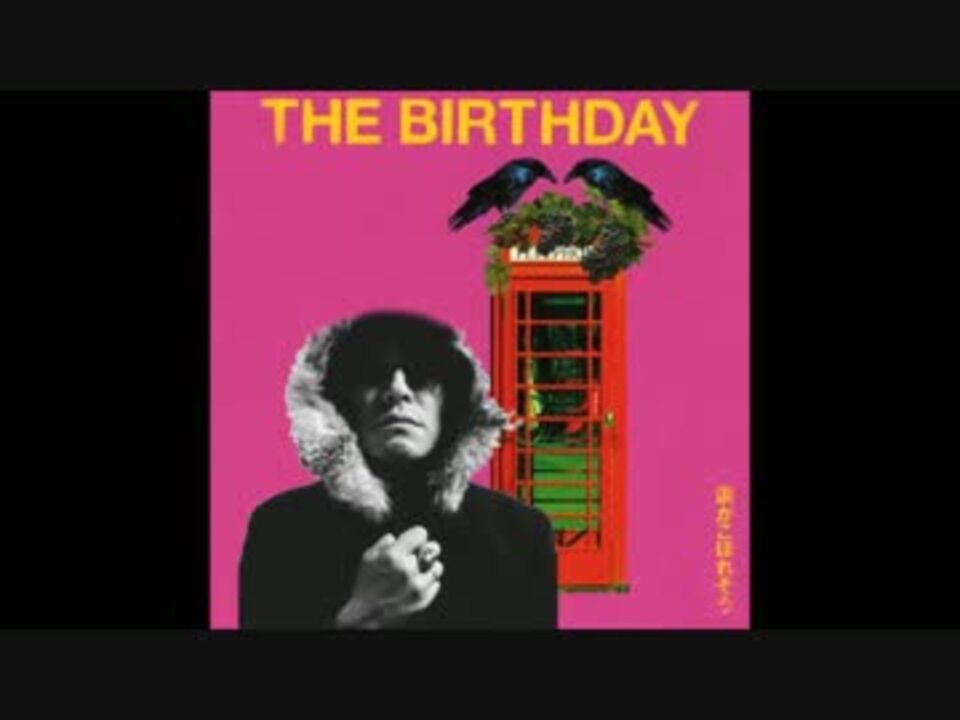 涙がこぼれそう(Live Mix)／The Birthday - ニコニコ動画