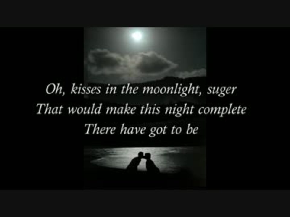 Kiss Me In The Moonlight Lyrics