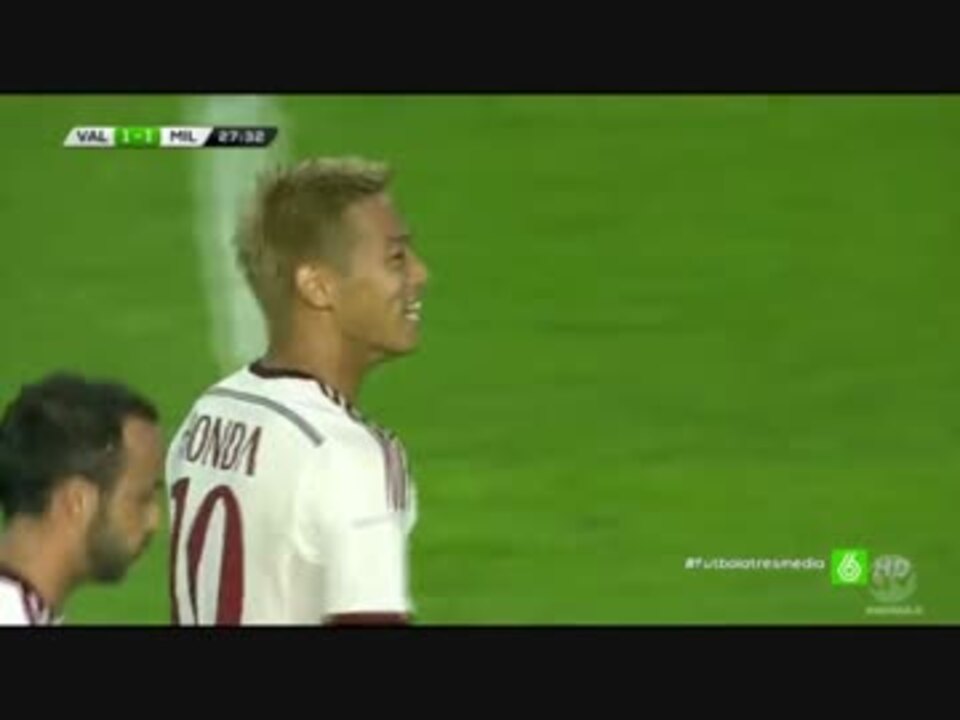 本田圭佑 全タッチ集 フリーキック1ゴール Vs バレンシア Honda Vs Valencia ニコニコ動画