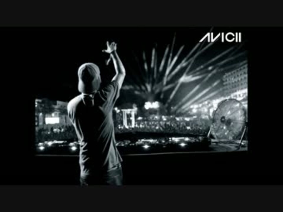 Avicii The Nights ニコニコ動画
