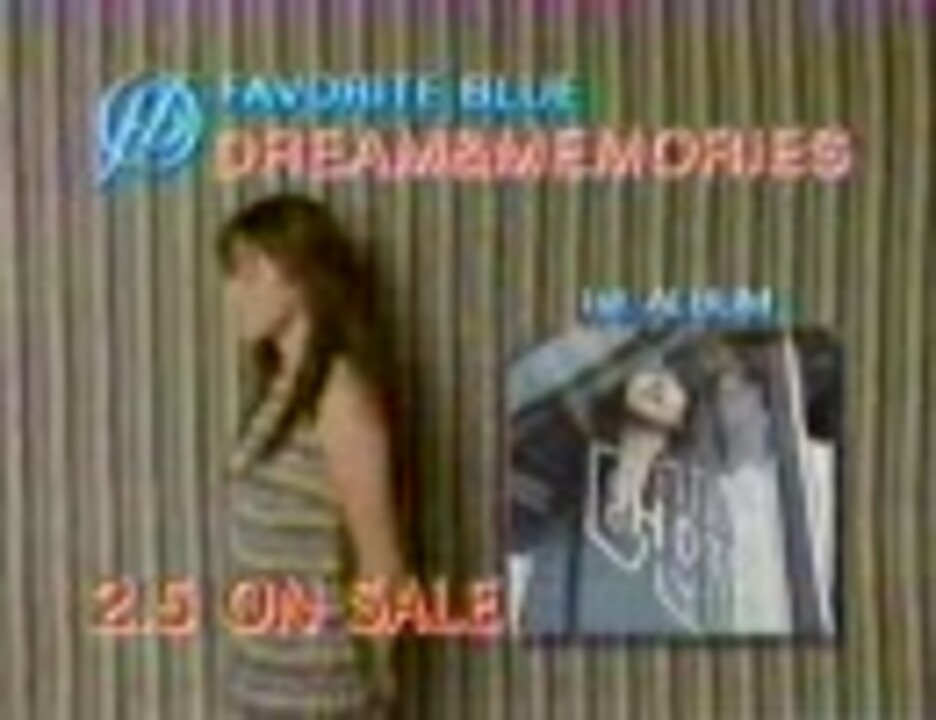 Favorite Blue 1st アルバム CM 30秒バージョン ニコニコ動画