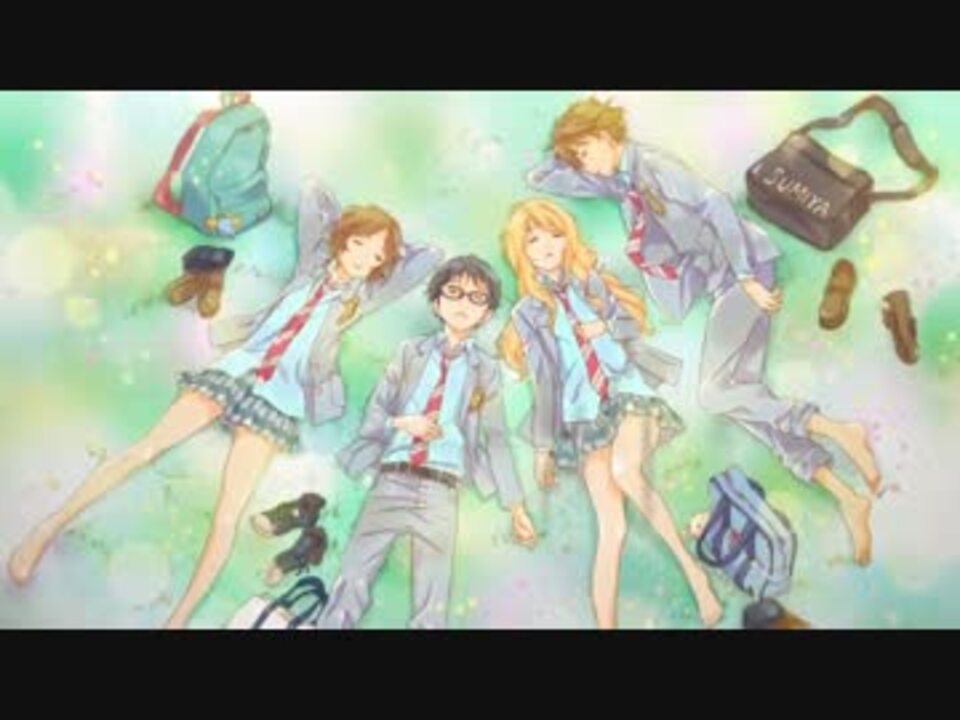 Op差し替え 四月は君の嘘 花咲くいろは 二代目 ニコニコ動画