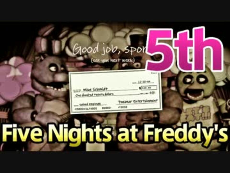 人気の Five Nights At Freddy S 動画 2 266本 4 ニコニコ動画