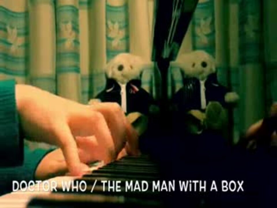 Doctor Who - The Mad Man With A Box (acoustic piano cover) - ニコニコ動画