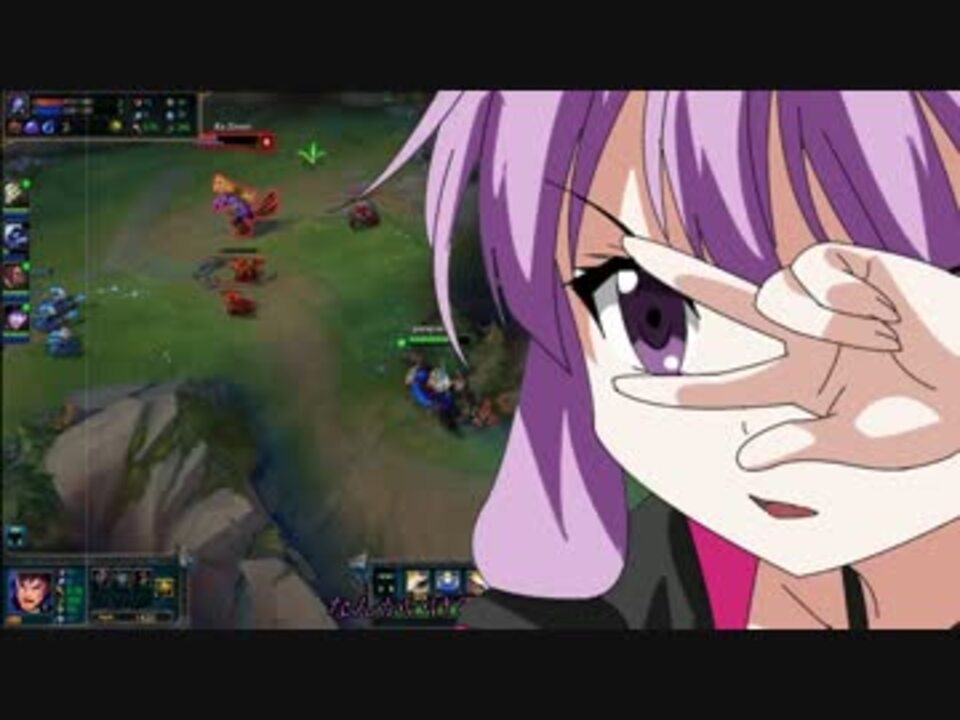 人気の ゲーム League Of Legends 動画 9 704本 12 ニコニコ動画