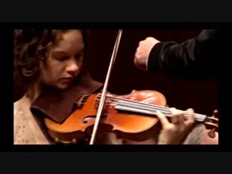 Brahms: Violin Concerto Op.77 Ⅱ,Ⅲ (Hilary Hahn) 2/2 - ニコニコ動画