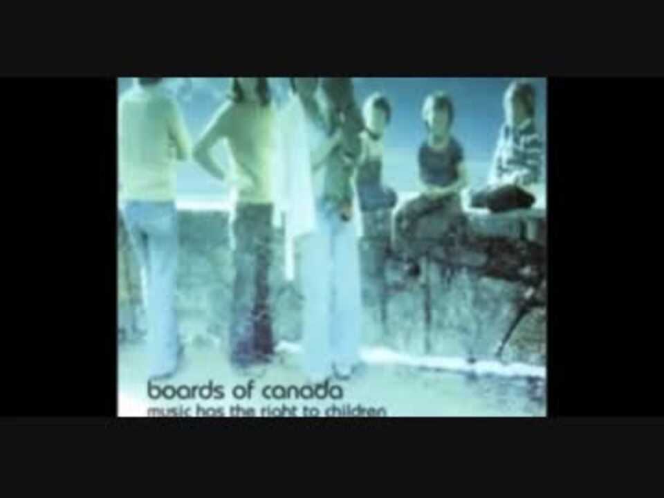 Boards of Canada Happy Cycling ニコニコ