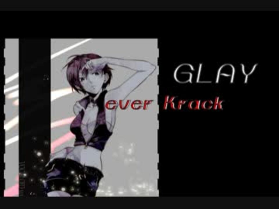 ニコカラ Glay Everkrack Off Vocal ニコニコ動画