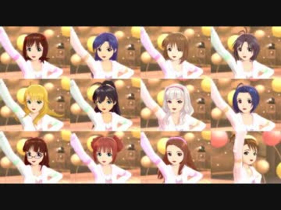 アイドルマスターOFA 765プロ全員でWe Have A Dream - ニコニコ動画