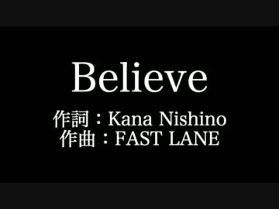 人気の Believe 動画 459本 8 ニコニコ動画