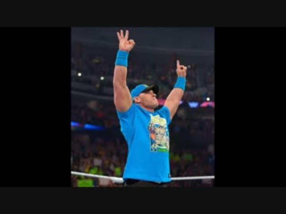 WWE】 ジョン・シナの入場曲 - ニコニコ動画 WWE】 ジョン・シナの入場曲 - ニコニコ動画