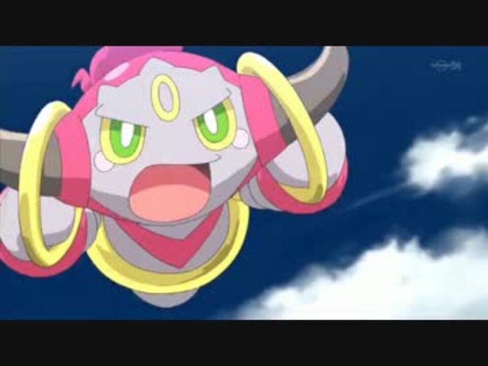 ポケモンxy 光輪の超魔神 フーパ 映画 予告 ニコニコ動画