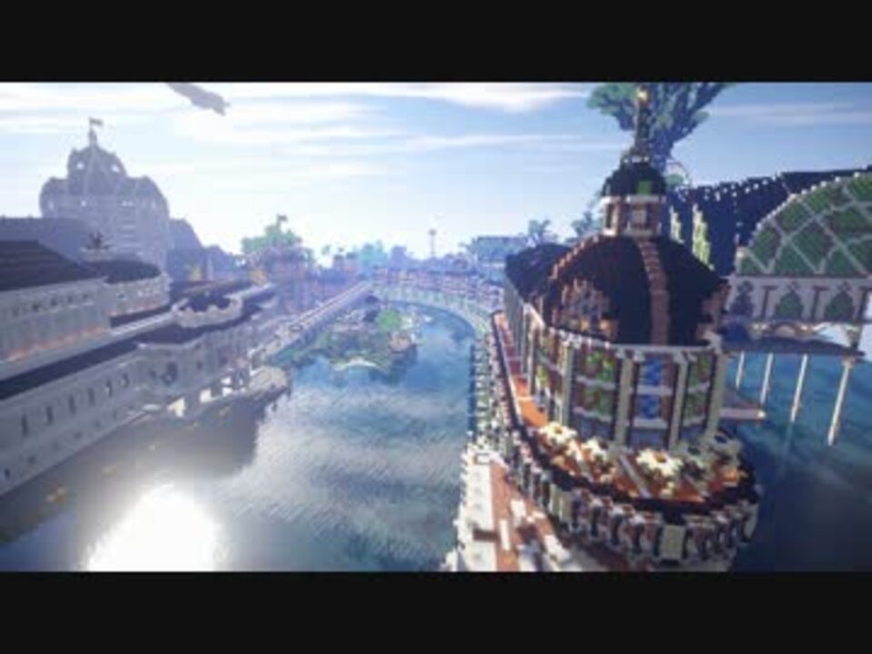 Minecraft のんびり水上都市を創る イタリア旅行記後編 Part29 ニコニコ動画