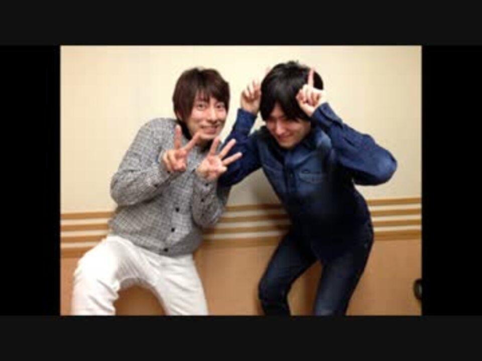 羽多野渉 増田俊樹のr Chuuuns 第18回 15 03 29 ニコニコ動画