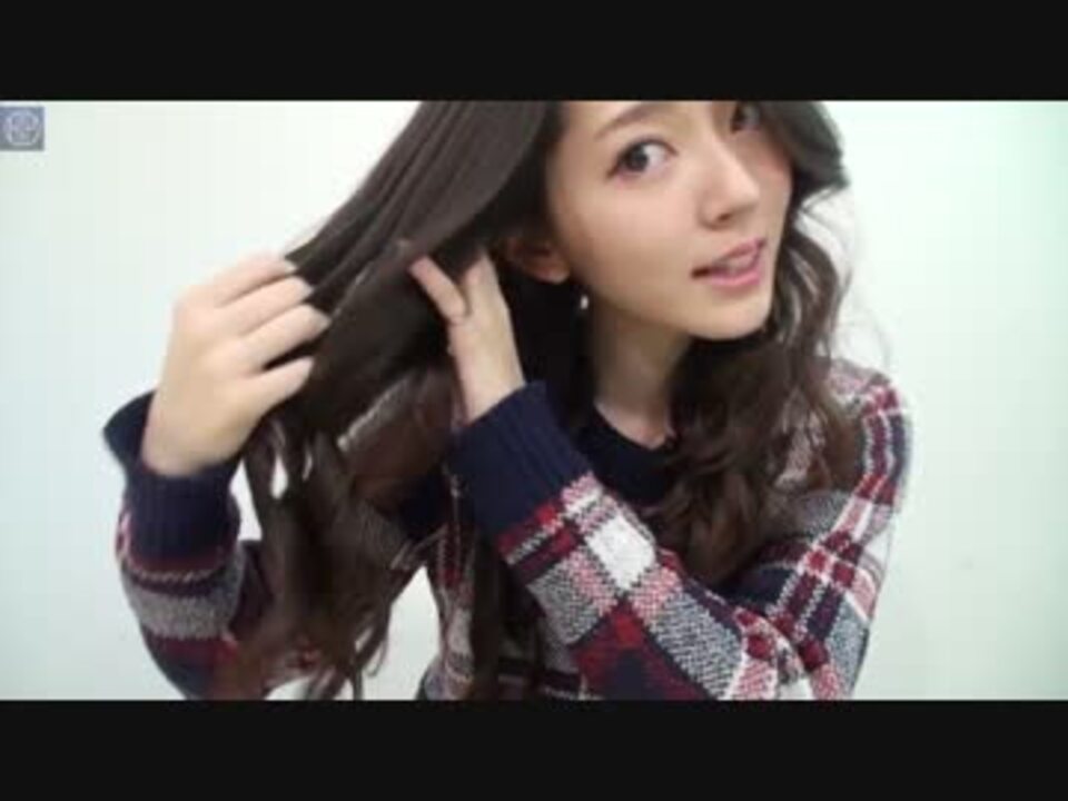 鈴木愛理 ヘアアレンジ 2 ニコニコ動画