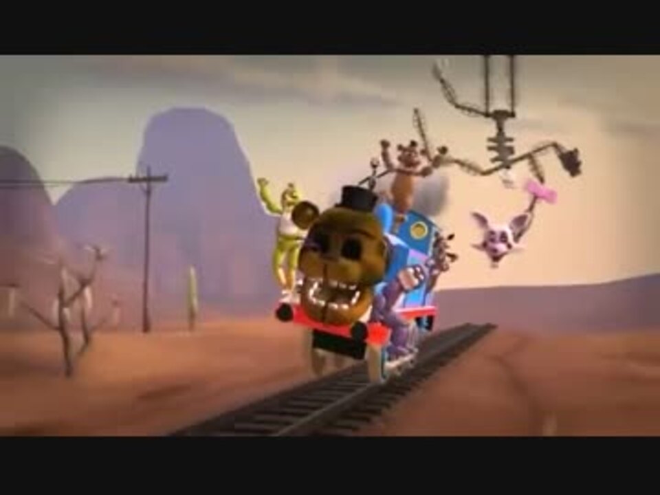 Thomas The Tank Engine + FNaF + MLG - ニコニコ動画