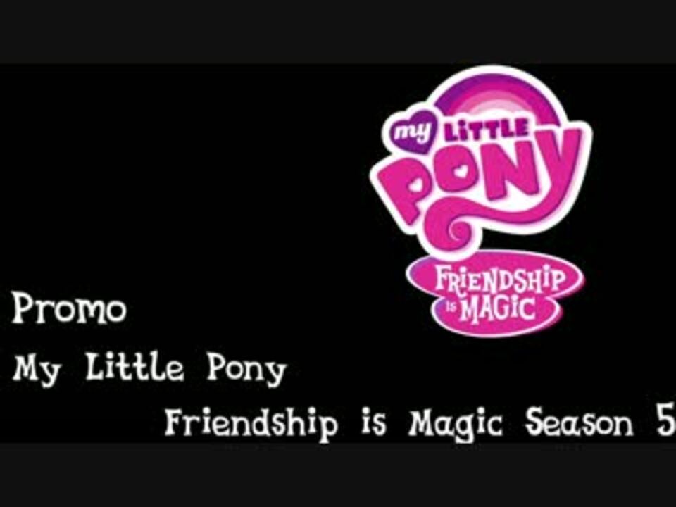 人気の ｍｌｐ 動画 736本 4 ニコニコ動画