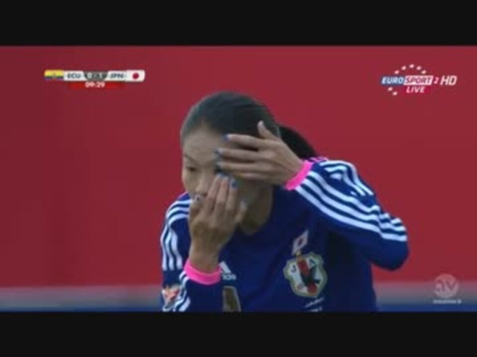 高画質 Fifa女子w杯 日本 Vs エクアドル フルハイライト編 ニコニコ動画