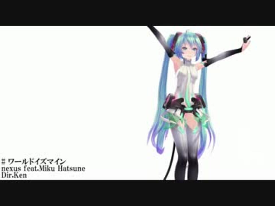 Tda式初音ミク アペンド で ワールドイズマイン ニコニコ動画