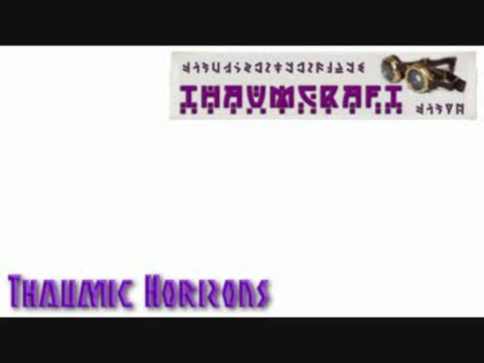 マイクラ Tc4 アドオン Thaumic Horizons ゆっくり解説 Part 6 ニコニコ動画