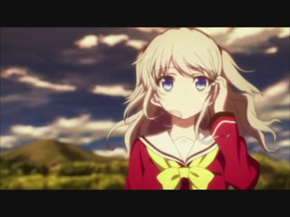 Hd高画質 Charlotte シャーロット Op 60fps ニコニコ動画