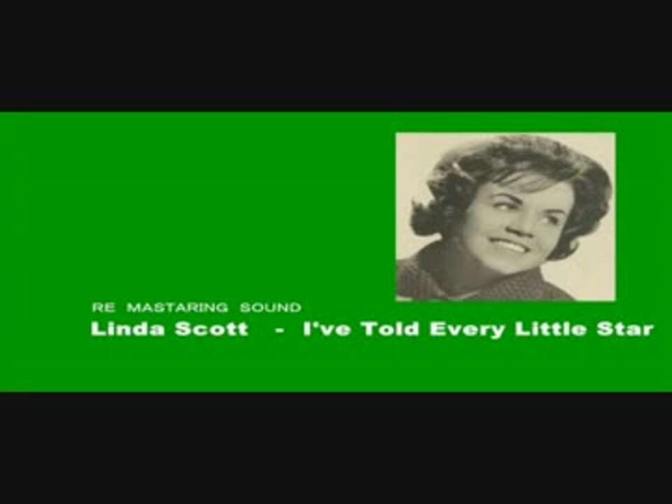 マツコの知らない世界 OP曲 Linda Scott - I've Told Every Little