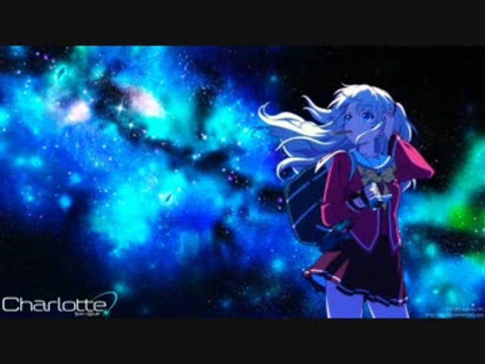 人気の Charlotte シャーロット 動画 615本 ニコニコ動画