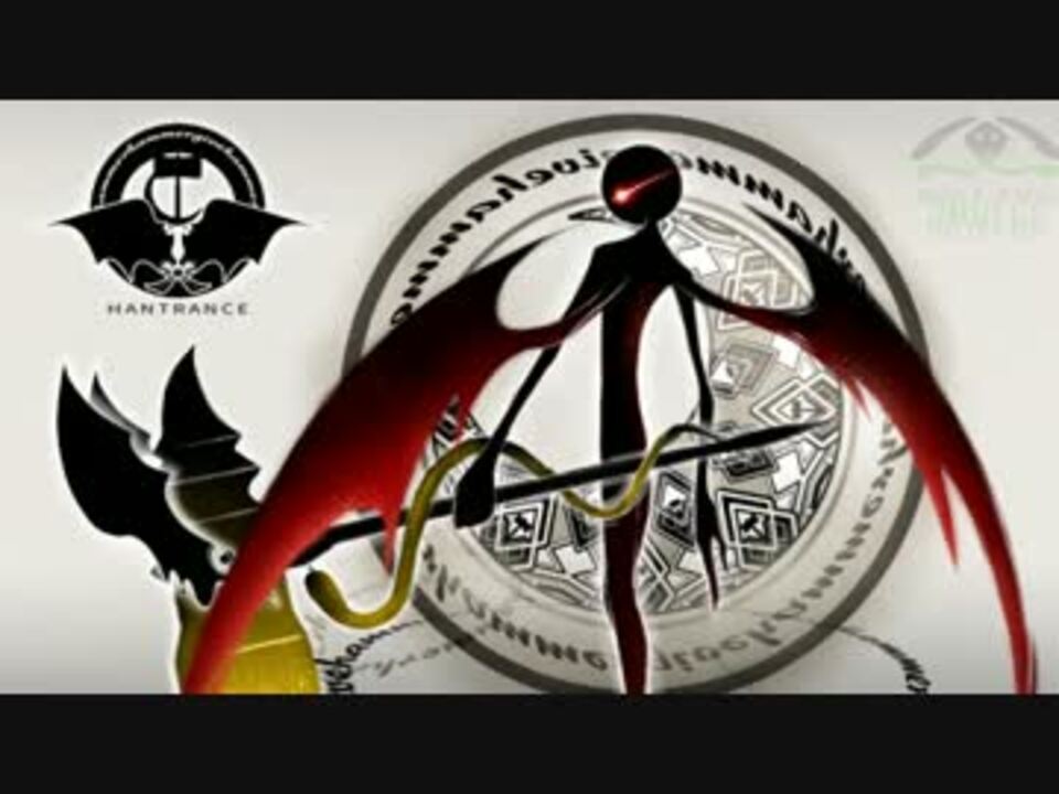 Hantrance ニコニコ動画