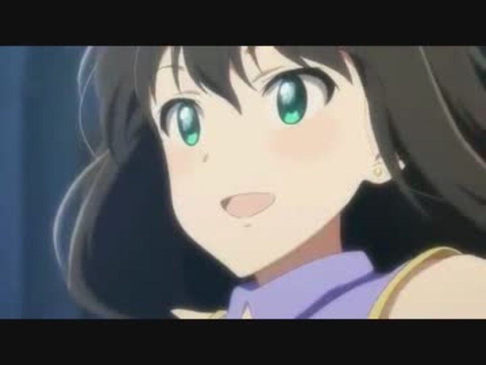 デレマス25話ライブシーン ニコニコ動画