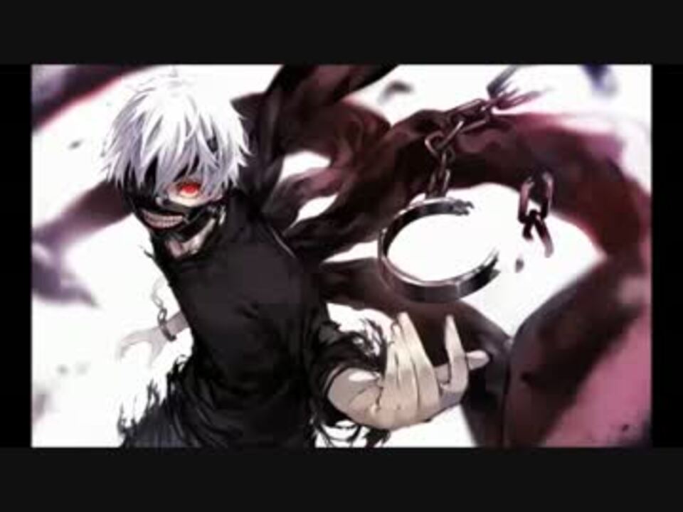 人気の 東京喰種 Op 動画 17本 ニコニコ動画