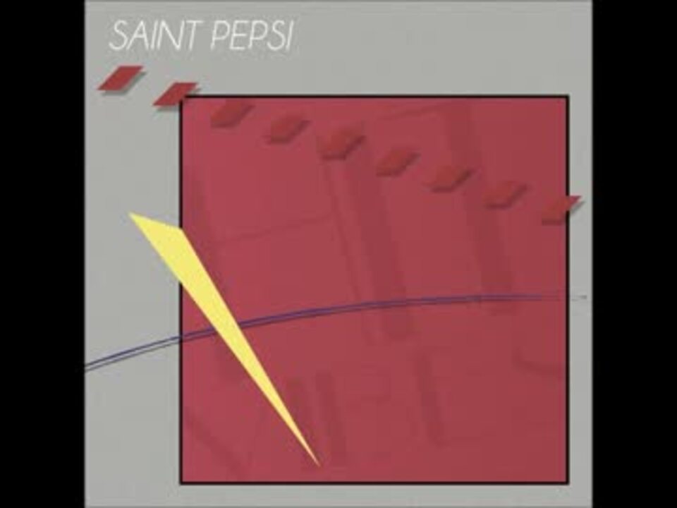 Saint Pepsi - Skylar Spence - ニコニコ動画