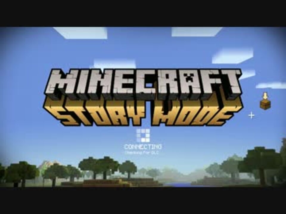 人気の Minecraft Story Mode 動画 15本 ニコニコ動画