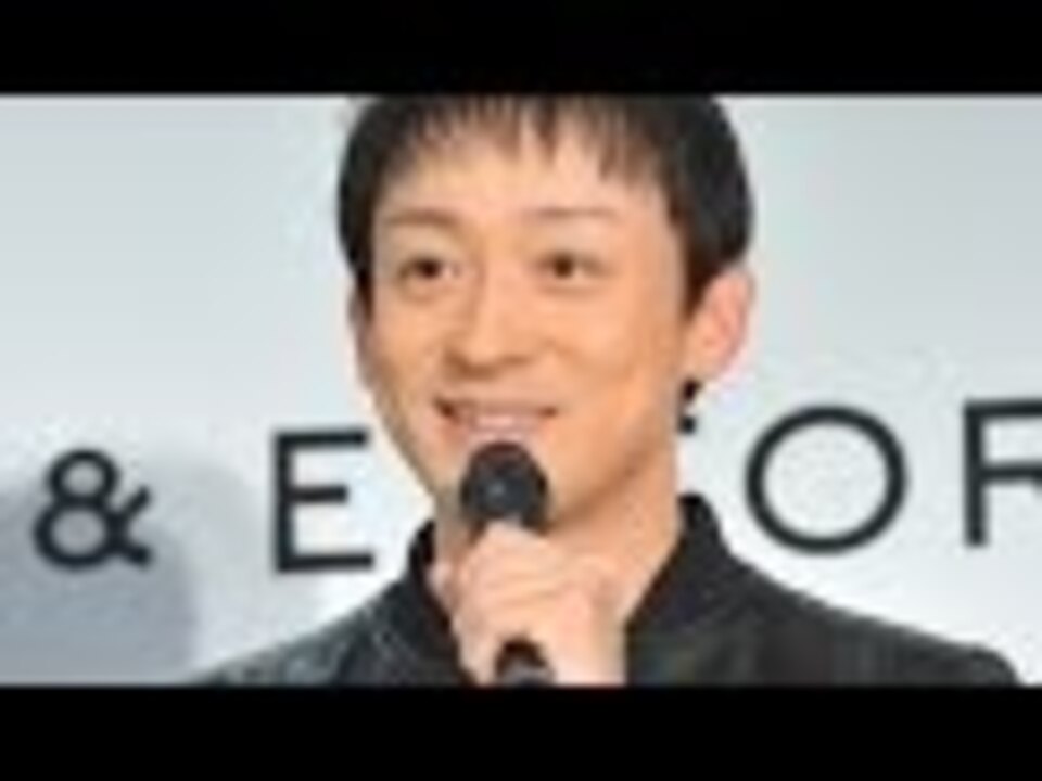 人気の 山本耕史 動画 114本 ニコニコ動画