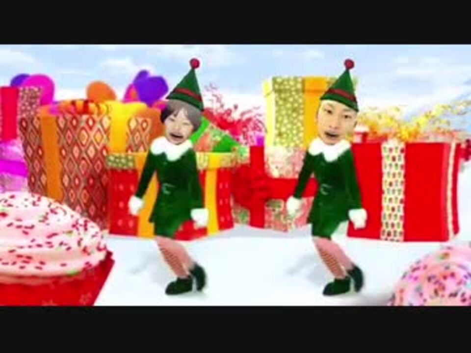 クリスマスプレゼント動画です ニコニコ動画