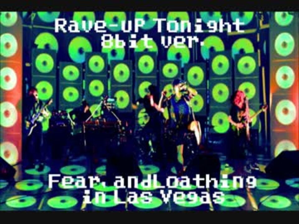 人気の Rave Up Tonight 動画 14本 ニコニコ動画