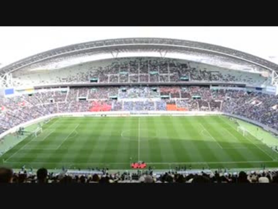 第９４回全国高校サッカー選手権 決勝戦前 Blue Encount ニコニコ動画