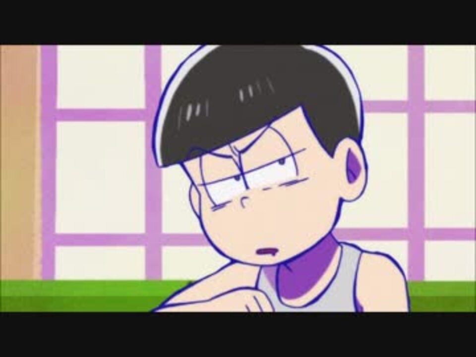 まとめ 15話 16話 カラ松ver おそ松さん ニコニコ動画