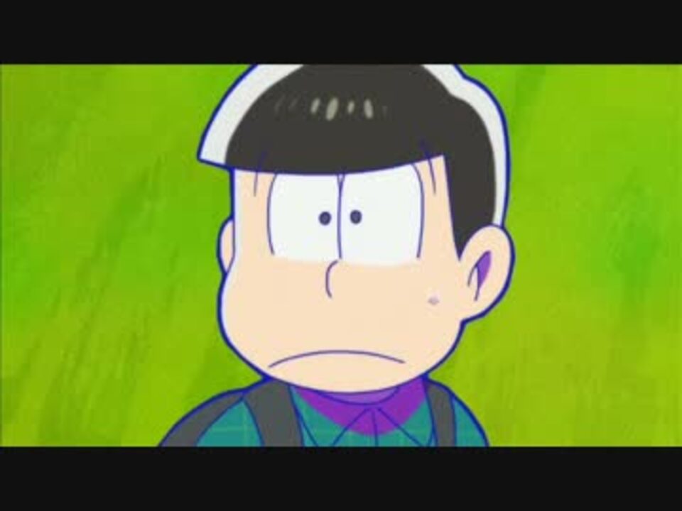 新品のおそ松さん 耐久動画 3 5話 ニコニコ動画