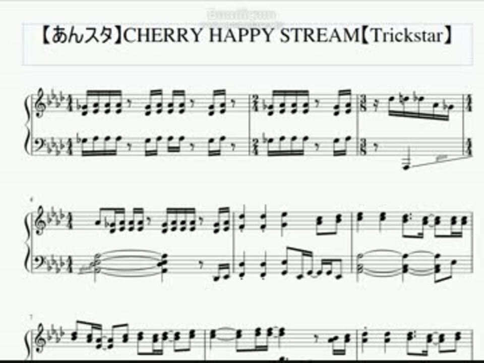 あんスタ Cherry Happy Stream を耳コピしてみた ピアノ譜 ニコニコ動画