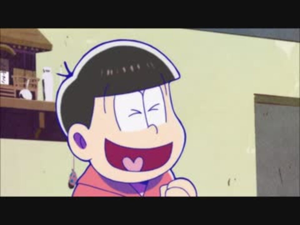 まとめ 19話 話 おそ松ver おそ松さん ニコニコ動画