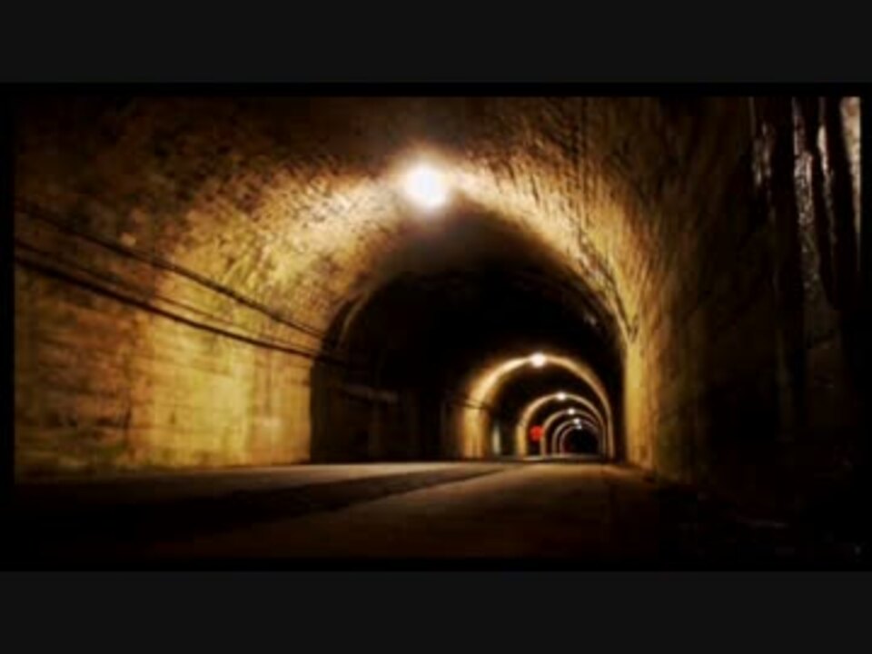 15年07月15日 もう死なないで準一 旧善波トンネル Part1 ニコニコ動画