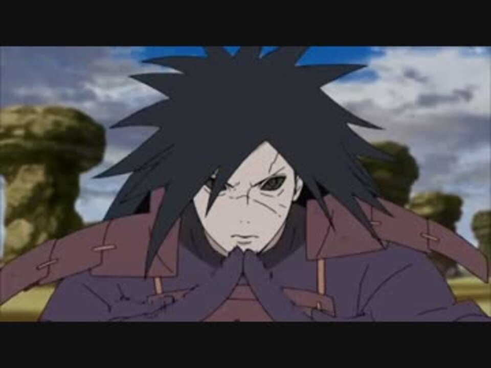 NARUTO】マダラの戦闘シーンとか色々 - ニコニコ動画