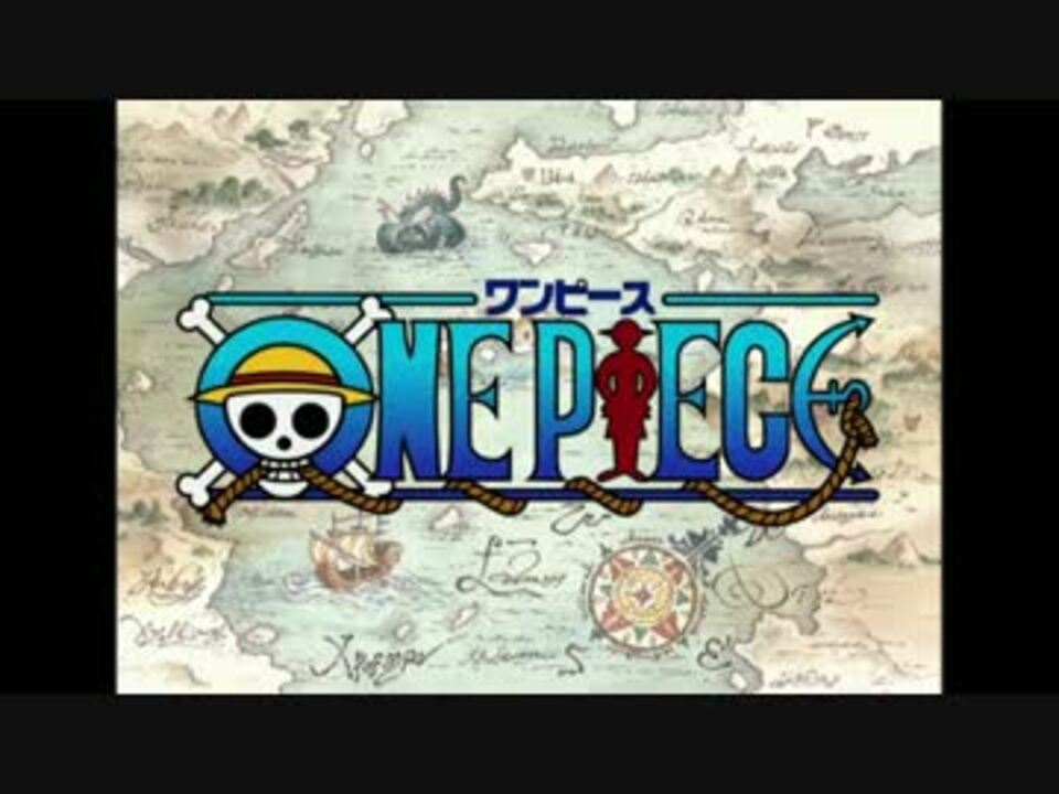 One Piece Op2 Believe ニコニコ動画
