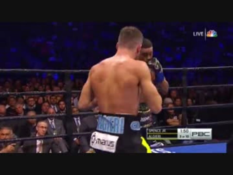 ボクシング エロール・スペンス・Jr vs クリス・アルジェリ ニコニコ動画