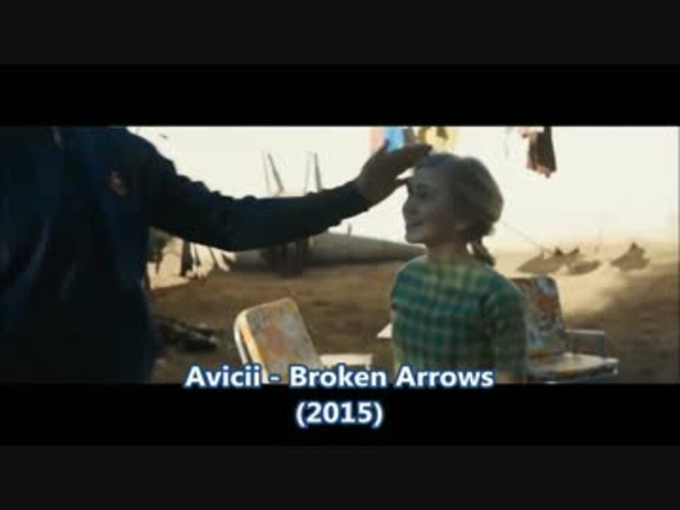 Avicii Broken Arrows 歌詞 和訳 解説 ニコニコ動画