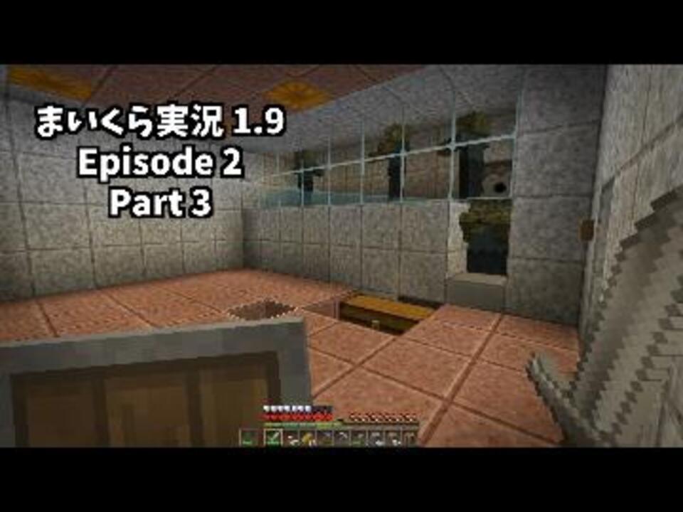 マイクラ実況 1 9 Episode2 ゾンビスポナートラップ Part 3 ニコニコ動画